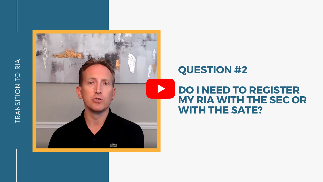 Q2 – Do I need to register my RIA with the SEC or with my state?