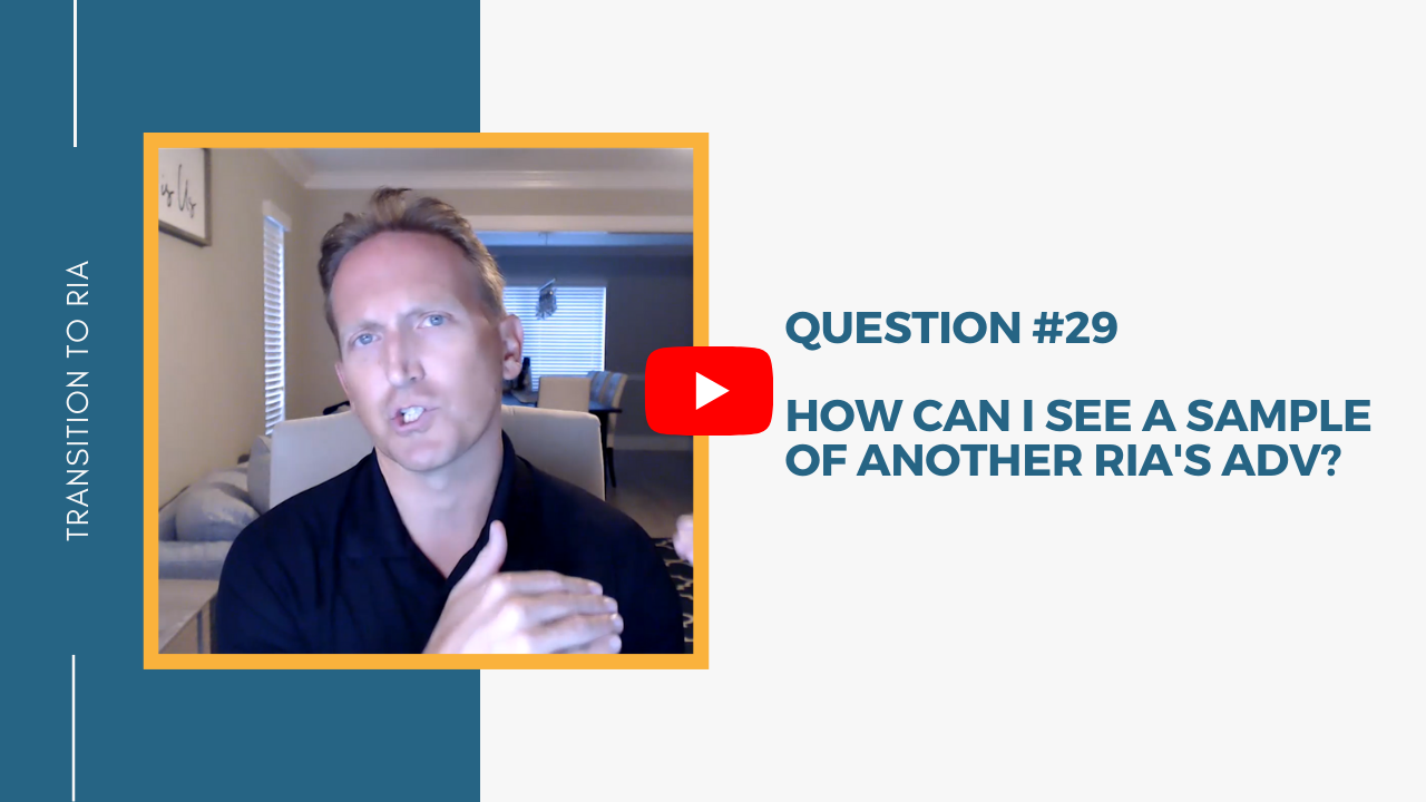 Q29 – How can I see a sample of another RIAs ADV?
