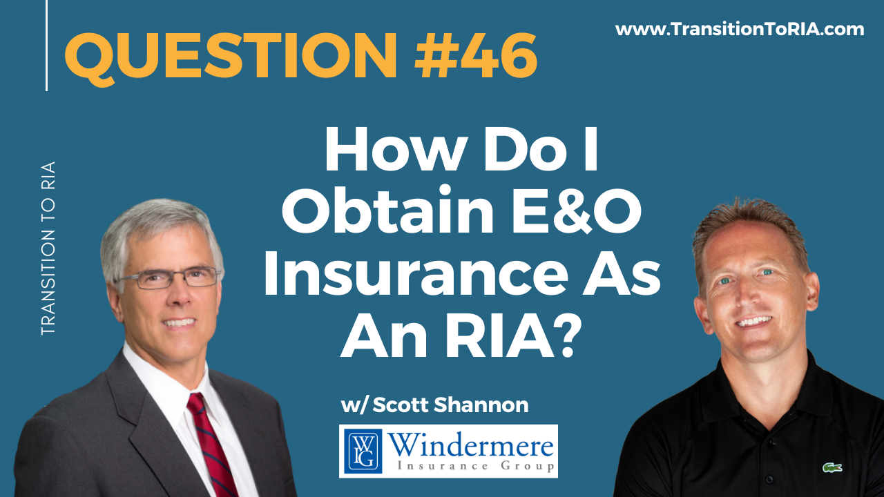 Q46 – How do I obtain E&O insurance as an RIA?