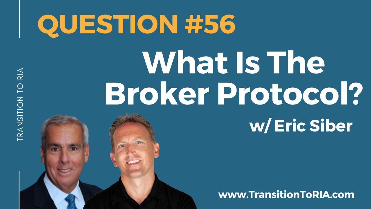 Q56 – What Is The Broker Protocol?