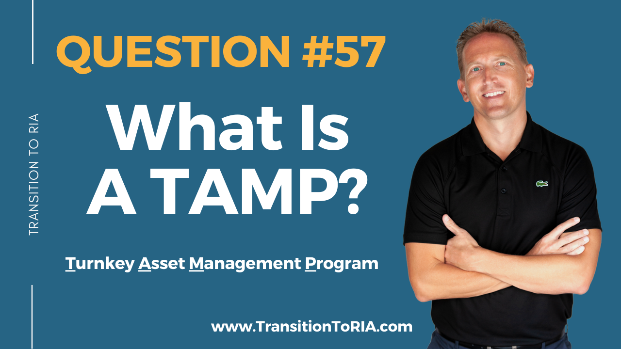 Q57 – What Is A TAMP?